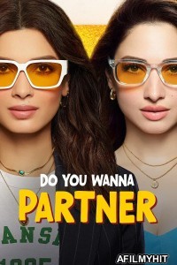 Do You Wanna Partner (2025) Season 1 Hindi Web Series HDRip