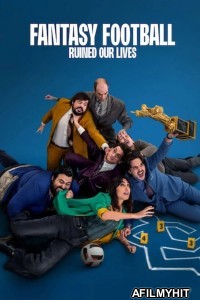 Fantasy Football Ruined Our Lives (2025) ORG Hindi Dubbed Movie HDRip