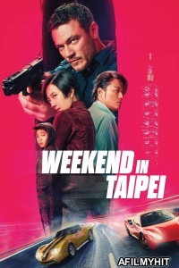 Weekend In Taipei (2024) ORG Hindi Dubbed Movie BlueRay